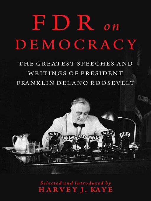 Detalles del título FDR on Democracy: the Greatest Speeches and Writings of President Franklin Delano Roosevelt de Harvey J. Kaye - Lista de espera